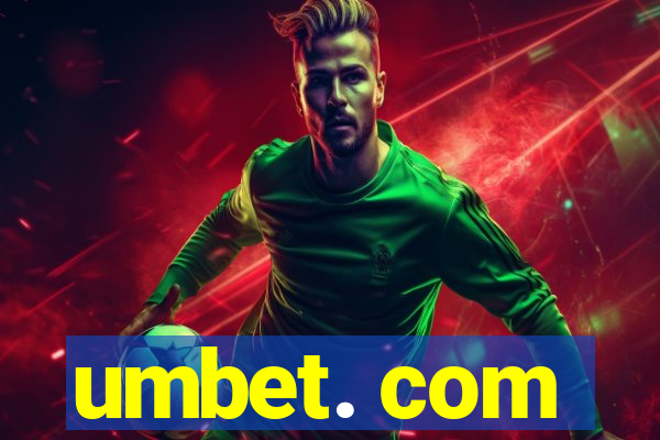 umbet. com